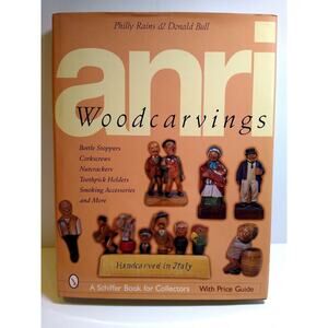 ANRI Woodcarving Book & Price Guide Bottle Stoppers Nutcrackers Charles Dickens